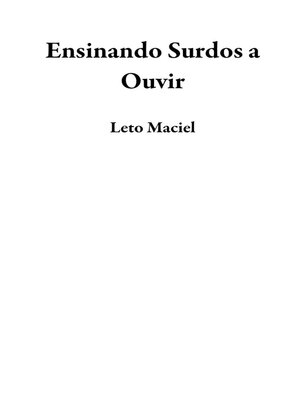 cover image of Ensinando Surdos a Ouvir